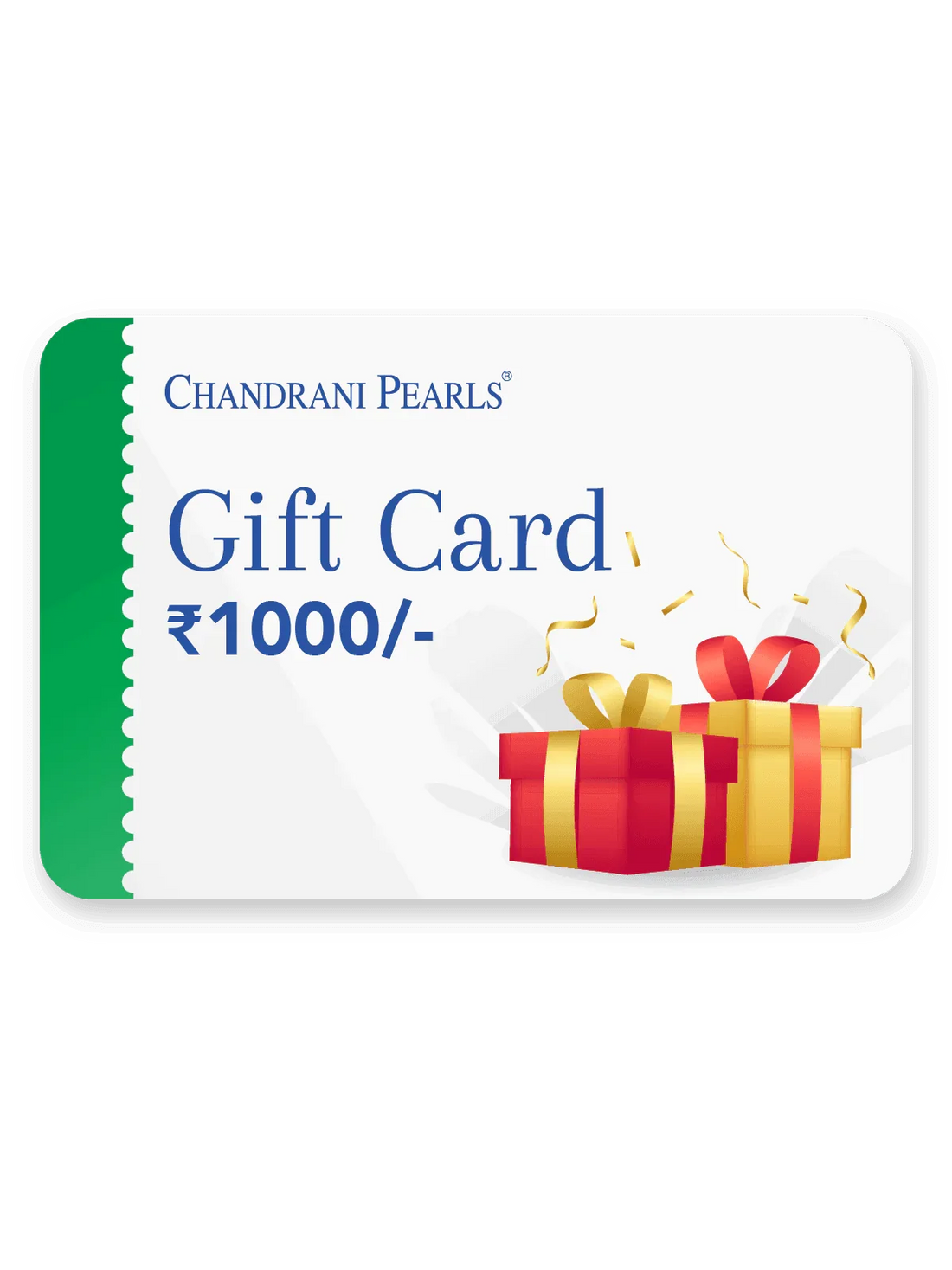 Gift Card - ₹1000 - Chandrani Pearls