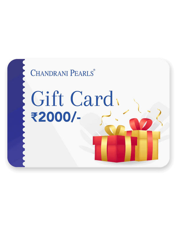 Gift Card - ₹2000 - Chandrani Pearls