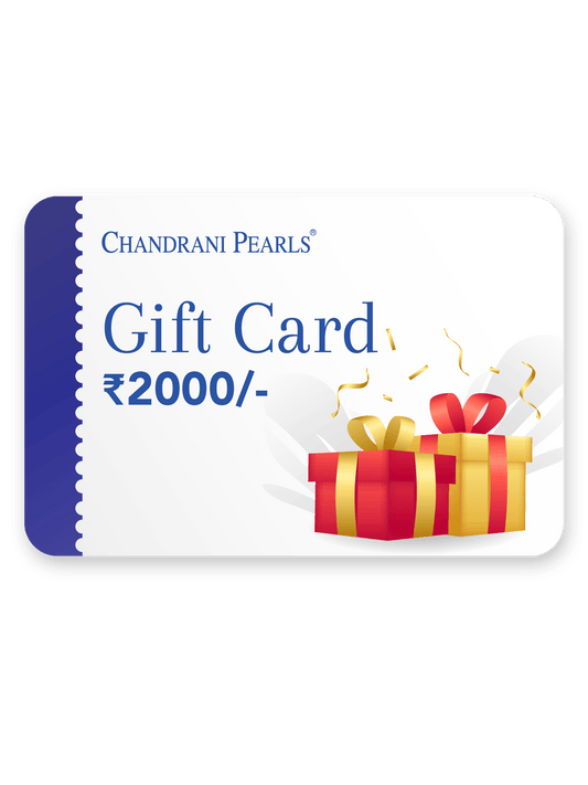 Gift Card - ₹2000 - Chandrani Pearls